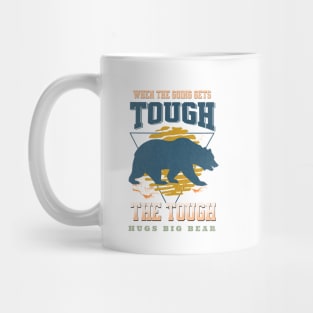 The Tough Hugs Bear Nature Fun Good Vibes Free Spirit Mug